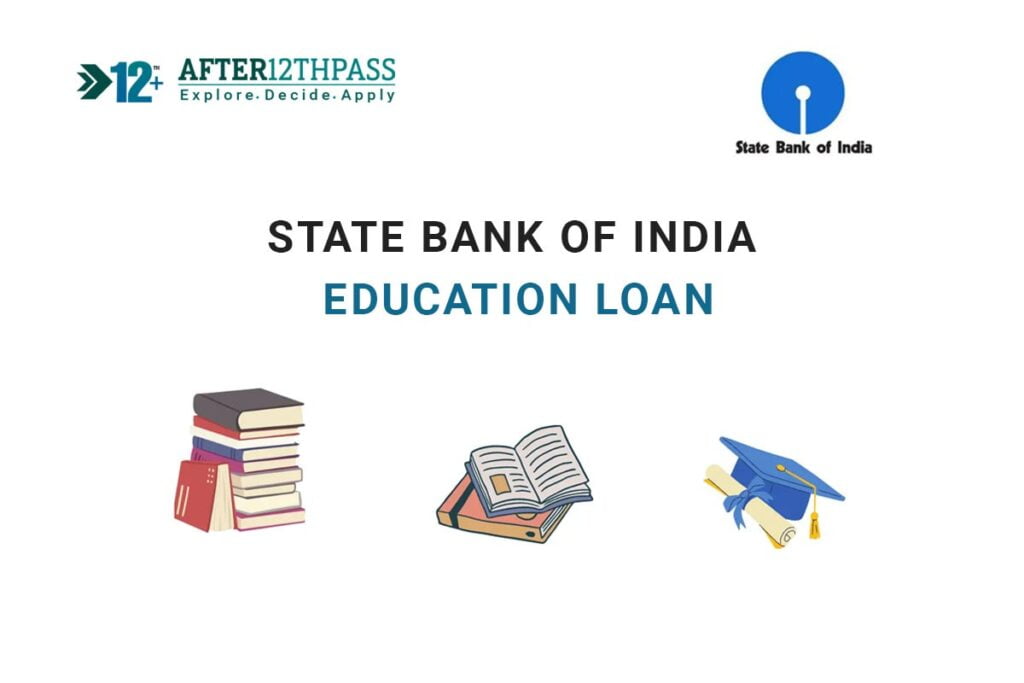 SBI Education Loan 2023 | After12th Pass